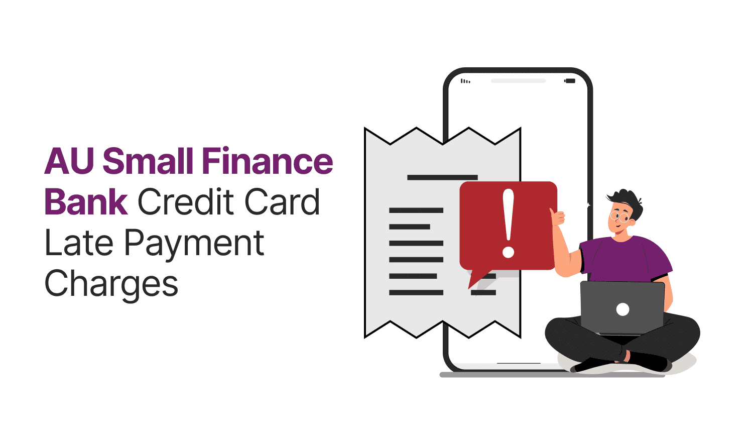 AU Small Finance Bank Credit Card Late Payment Charges