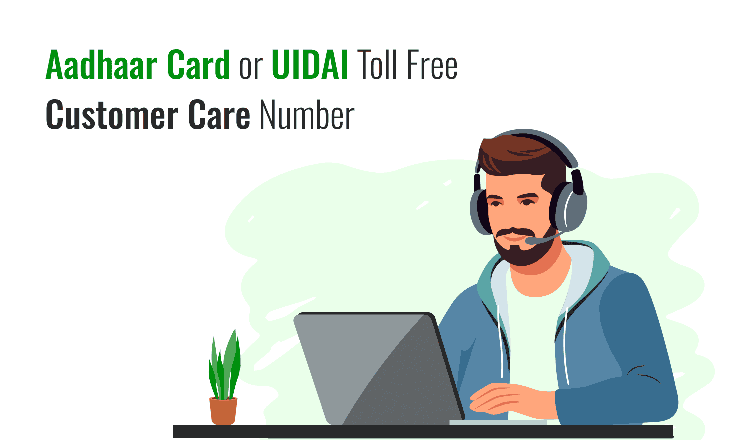 Aadhaar Card or UIDAI Toll Free Customer Care Number
