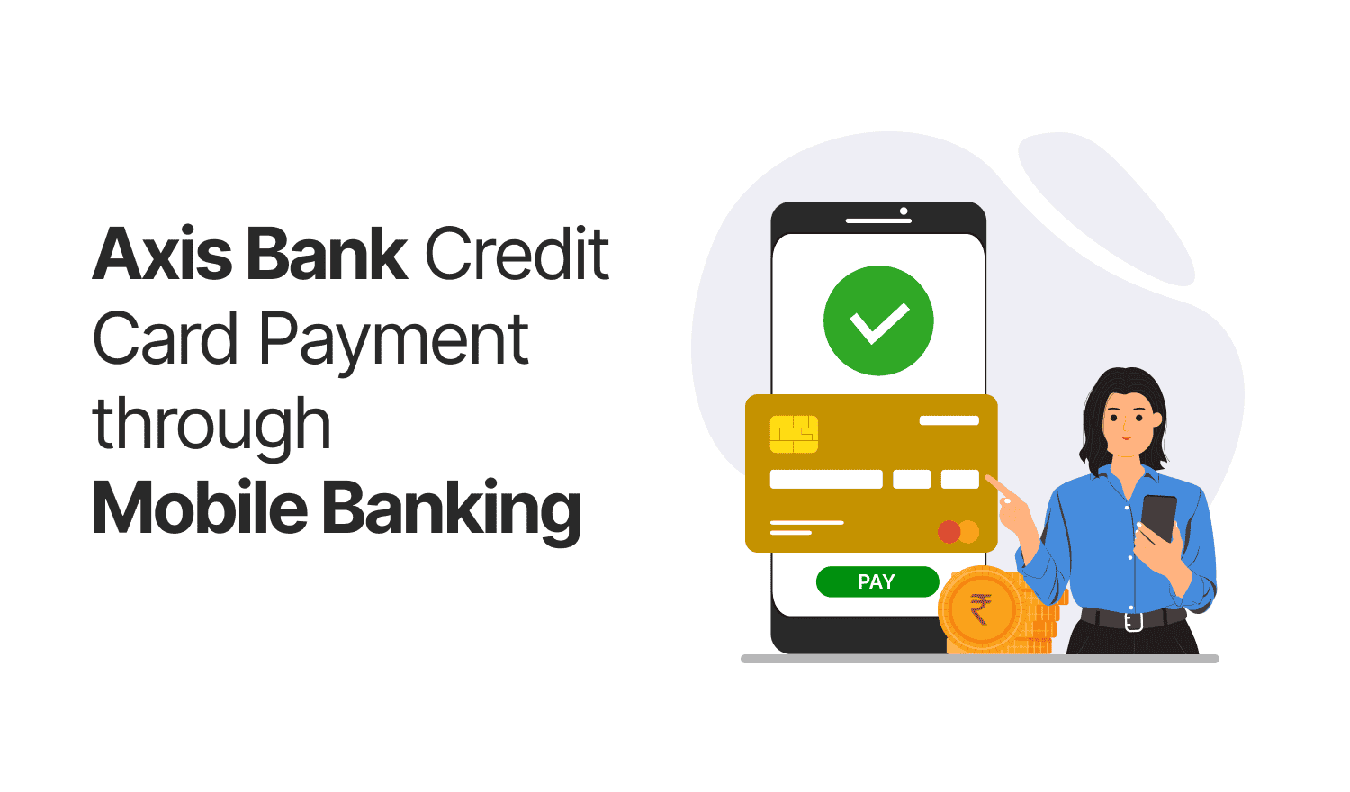 Axis Bank Credit Card Payment Through Mobile Banking