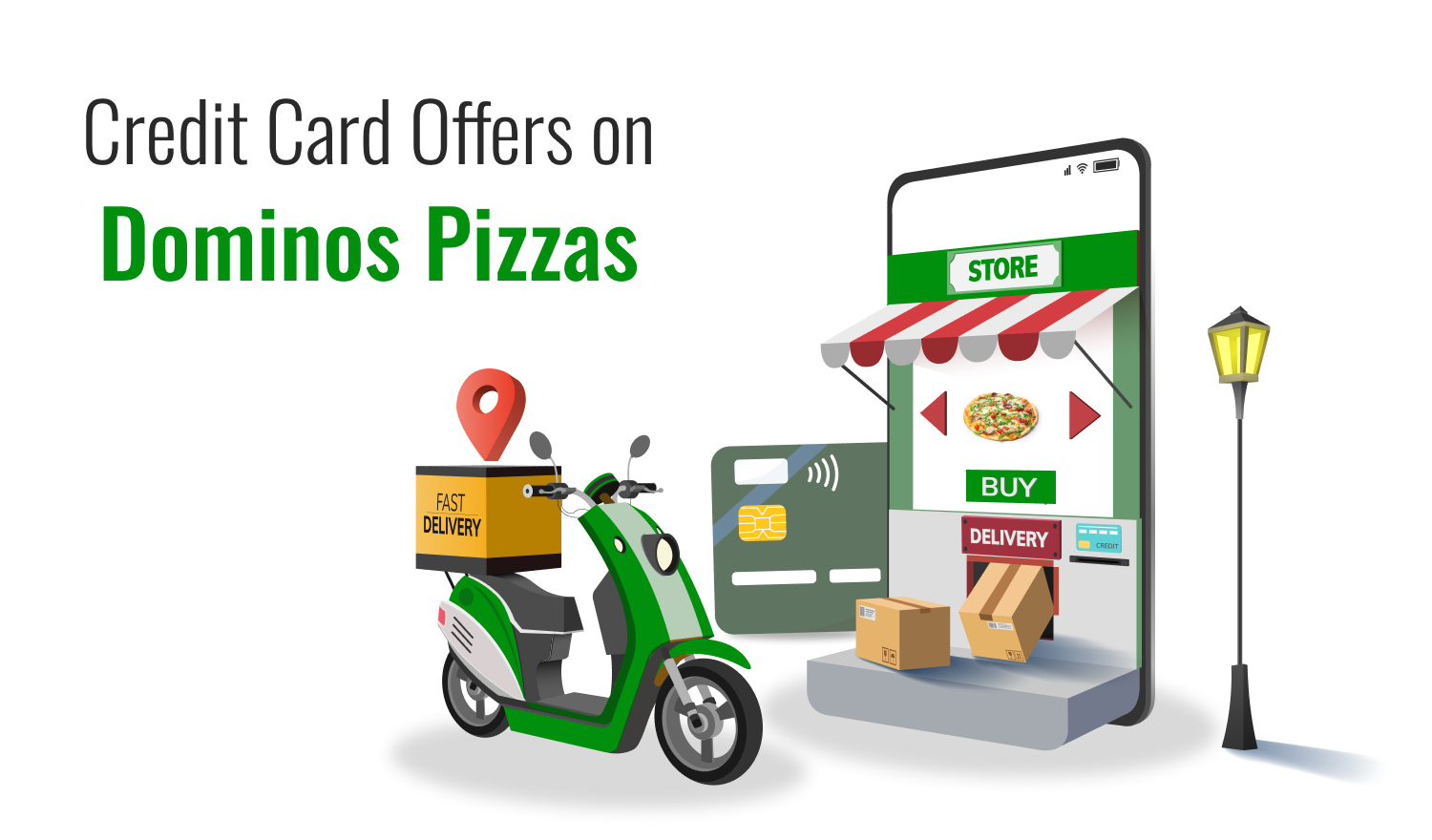 Credit Card Offers on Domino’s Pizzas