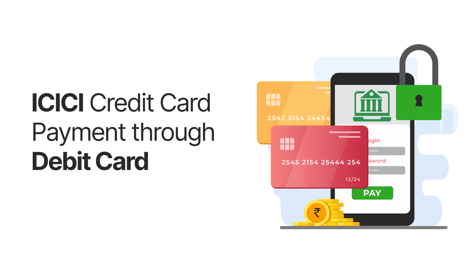 ICICI Credit Card Payments through Debit Card