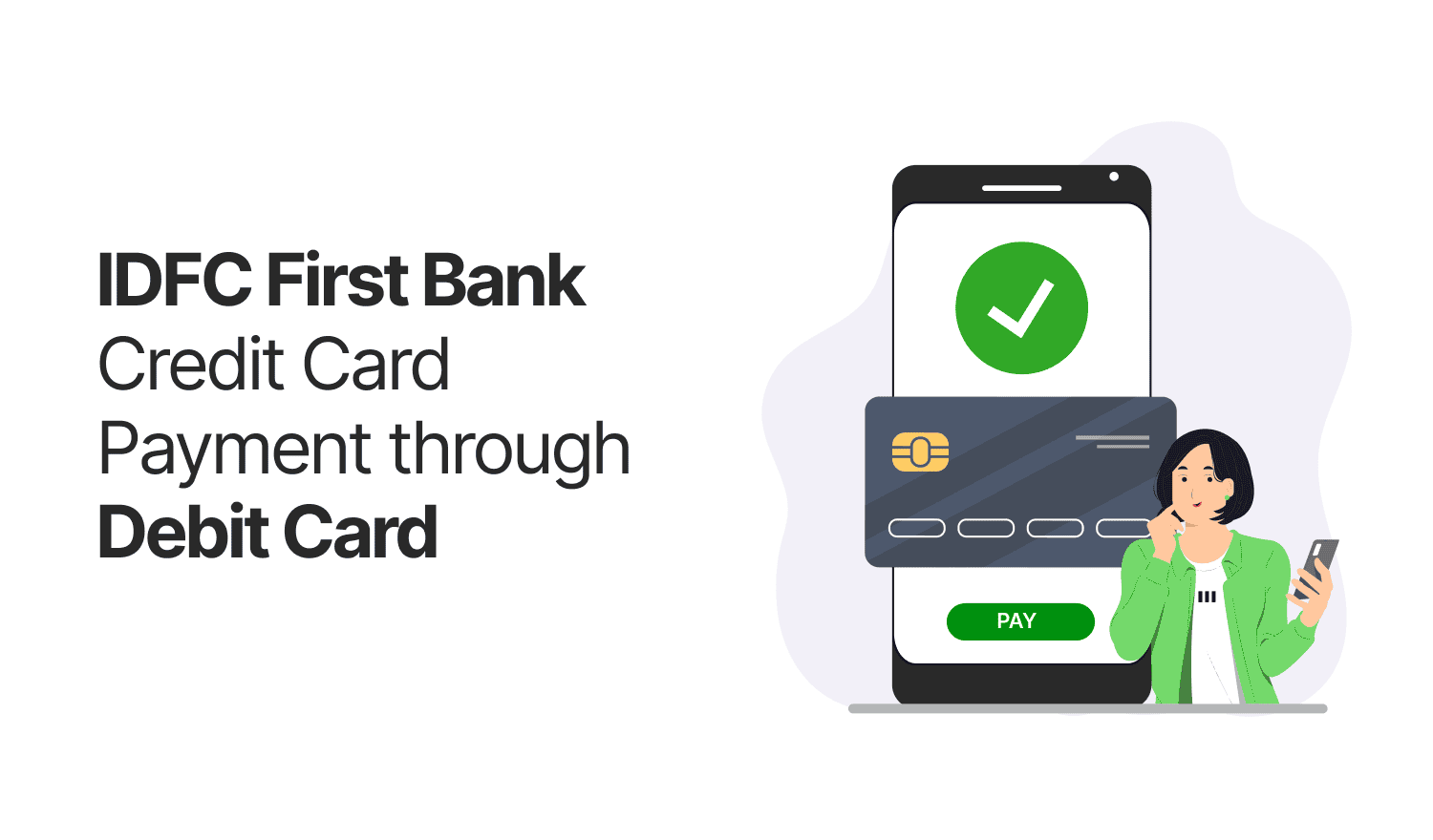 IDFC First Bank Credit Card Payment through Debit Card