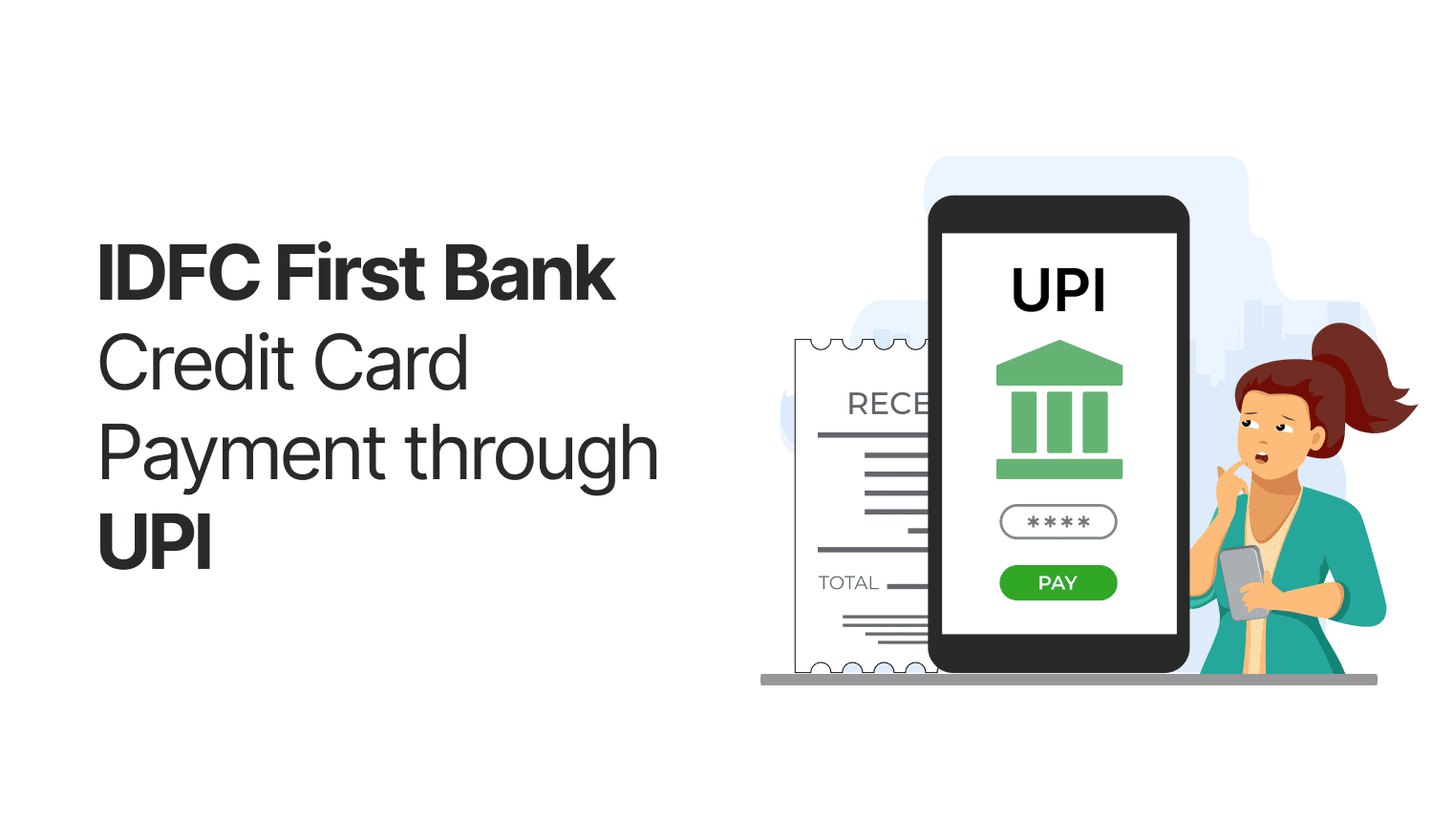 IDFC First Bank Credit Card Payments through UPI