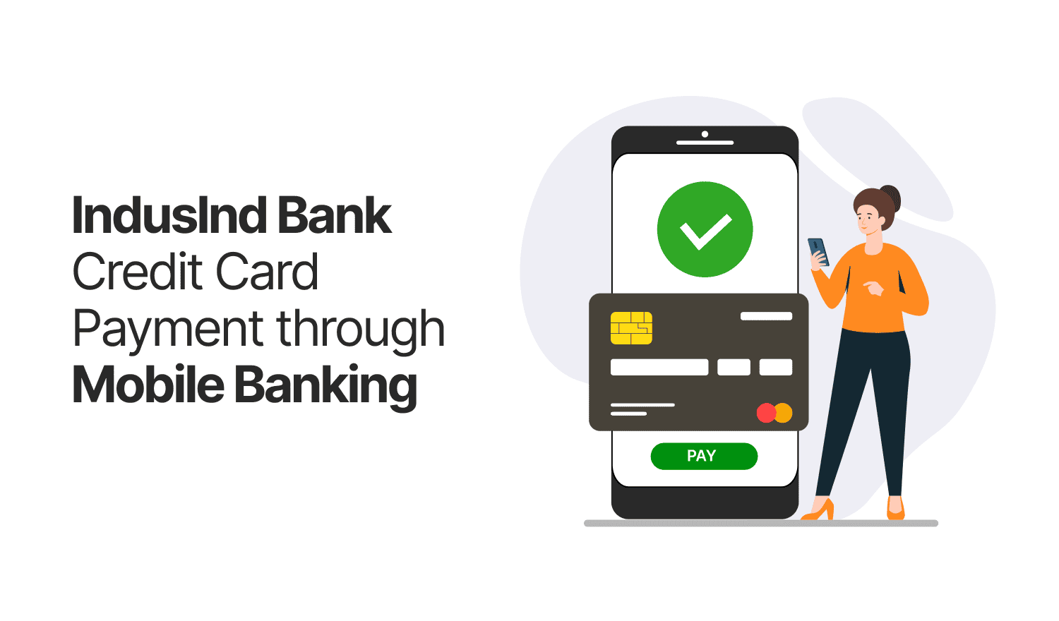 IndusInd Bank Credit Card Payments Through Mobile Banking