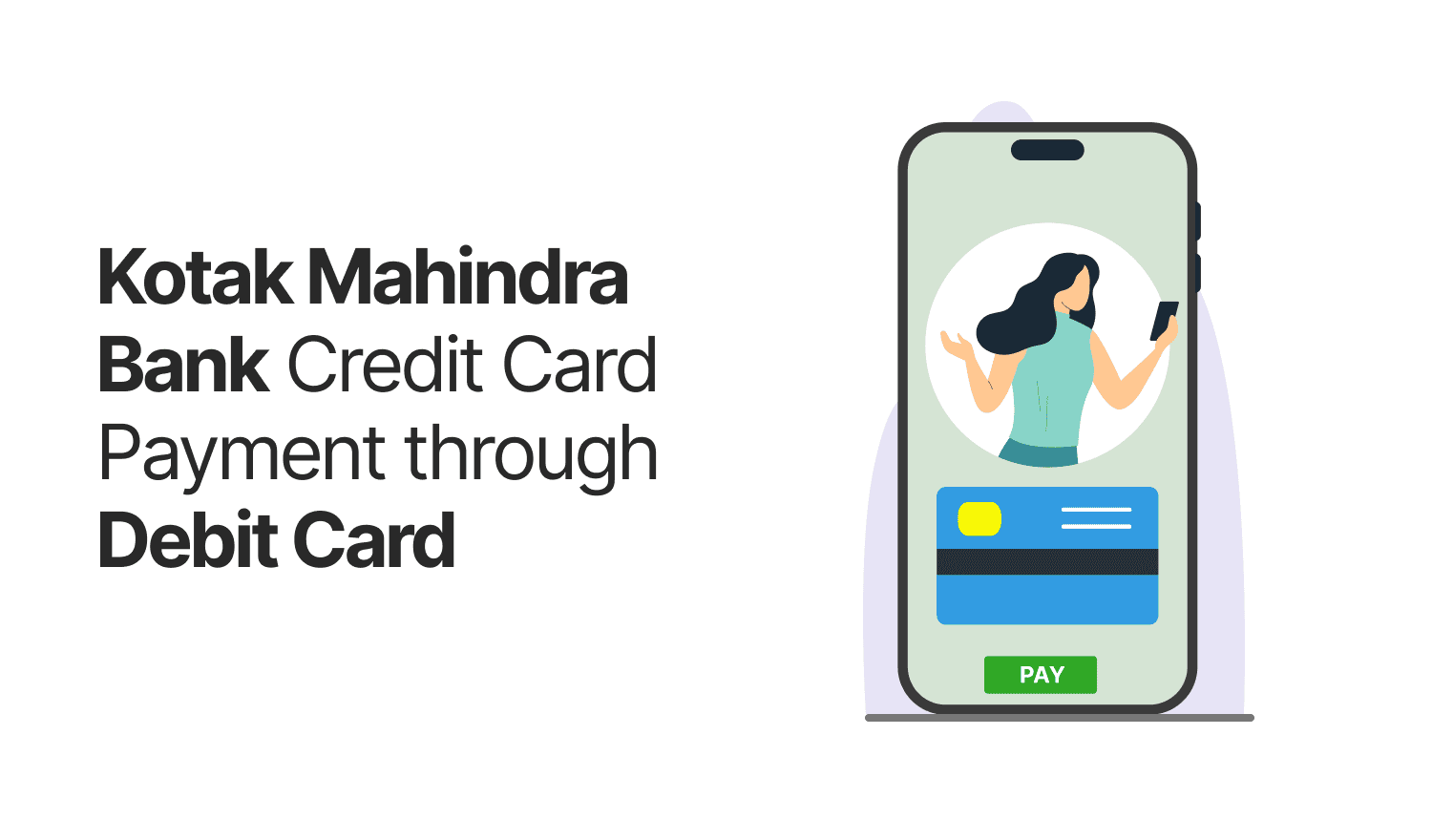 Kotak Mahindra Bank Credit Card Payments through Debit Card