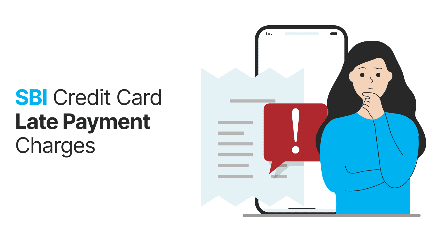 SBI Credit Card Late Payment Charges