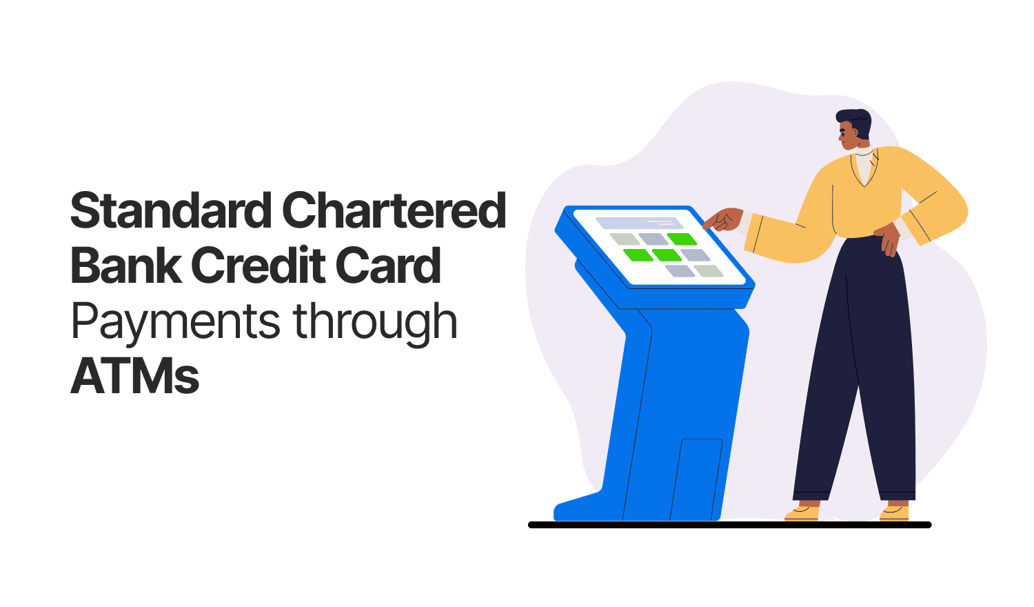 Standard Chartered Bank Credit Card Payments through ATMs