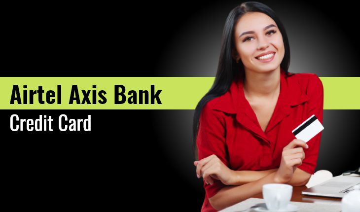 Airtel Axis Bank Credit Card