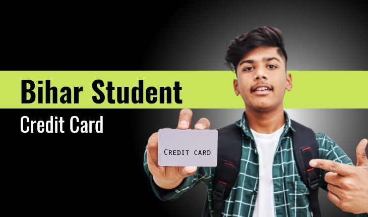 Bihar Student Credit Card