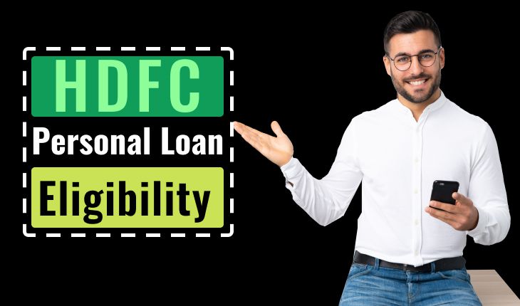 HDFC Personal Loan Eligibility