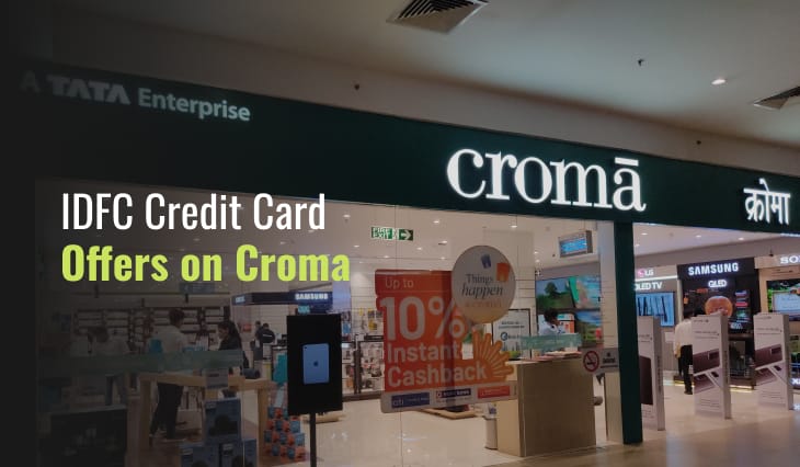 IDFC Credit Card Offers on Croma