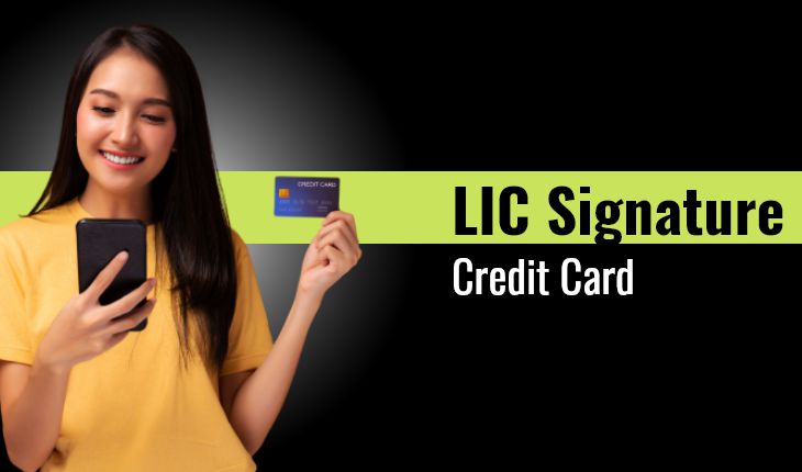 LIC Signature Credit Card